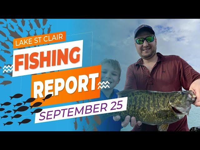 Lake St. Clair Fishing Report | September 25