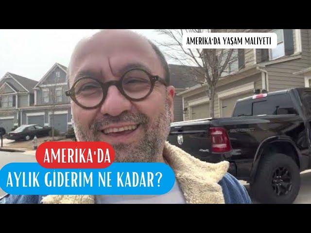 Amerika'da Aylık Giderim Ne Kadar?