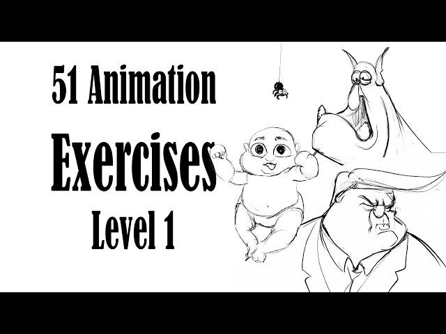 51 Great Animation Exercises - Level 1