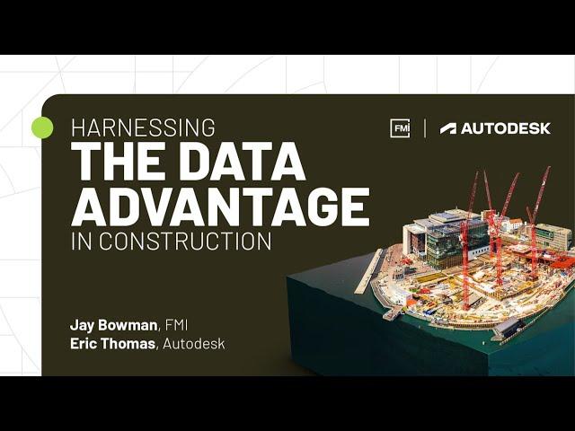 Webinar: Harnessing the Data Advantage in Construction