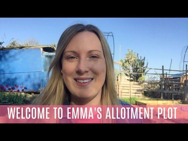 WELCOME TO EMMA'S ALLOTMENT DIARIES!