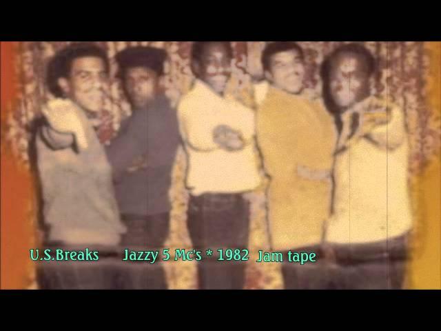 Jazzy 5 mc's * 1982 jam tape