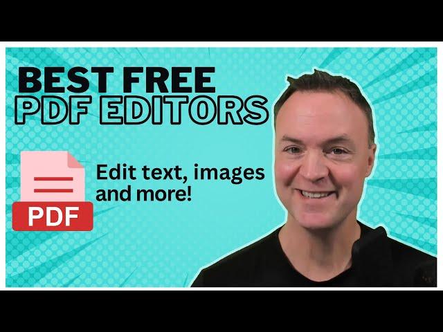 Best Free PDF Editors: Edit Text and More Without Breaking the Bank 