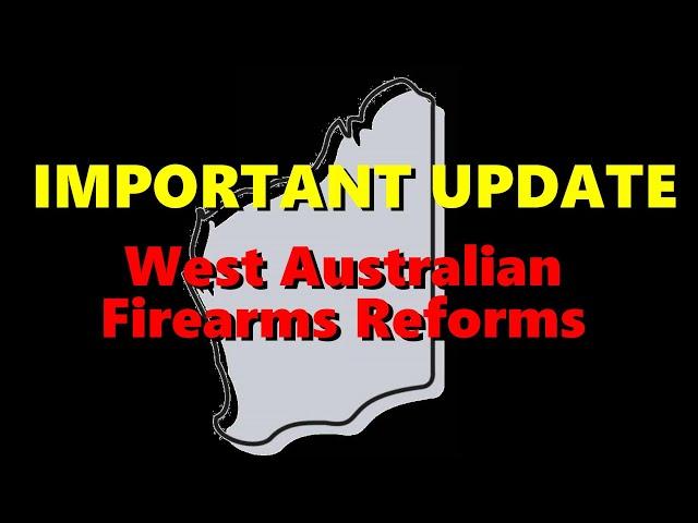 Western Australia's New Gun Regulations update