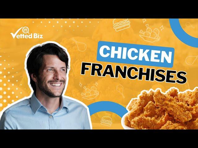 6 Fast FOOD Chicken FRANCHISES You Should CHECK Out 