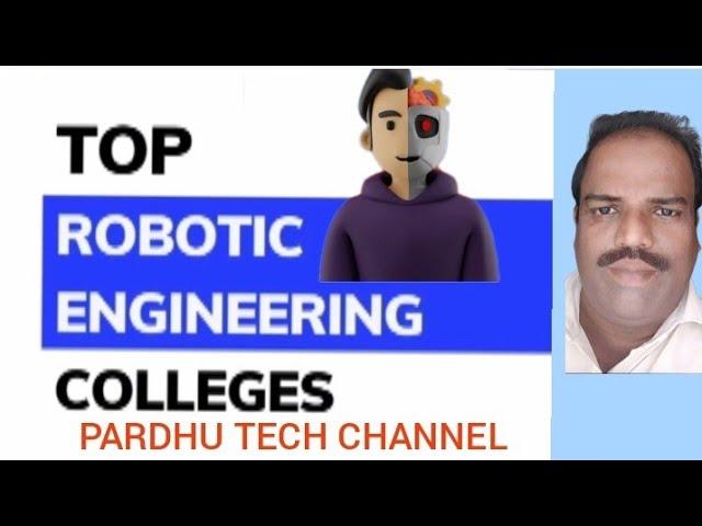 TOP ROBOTICS ENGINEERING COLLEGES IN INDIA