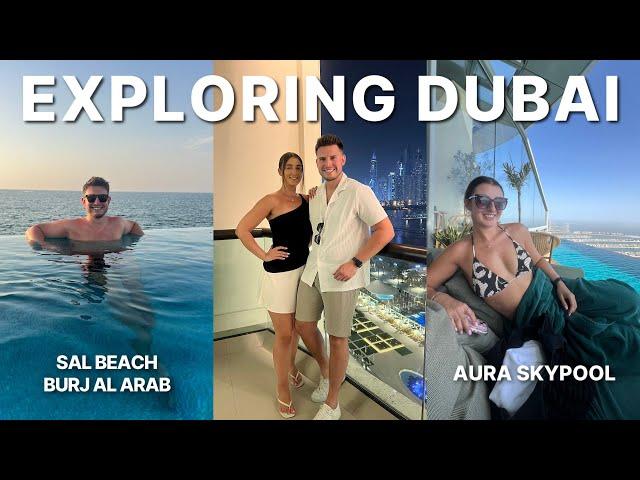 Exploring DUBAI | Epic Travel Vlog (Aura Skypool, SAL Beach Burj Al Arab, & More)