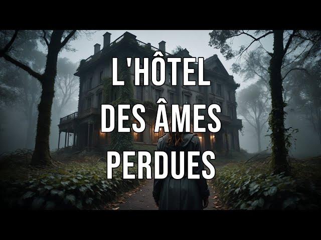  L'Hôtel des Âmes Perdues films d'horreur en français 2024