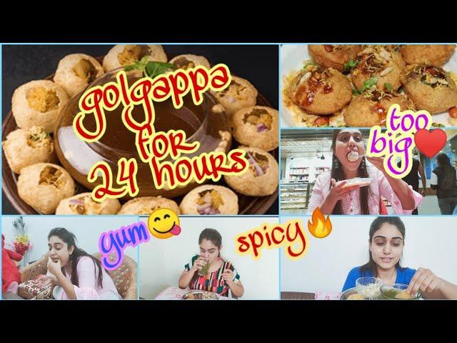 I Only Ate Golgappa For 24 Hours | Panipuri Challenge | Trending Food Challenge