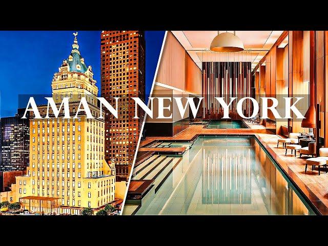 AMAN NEW YORK Uncovered: A Complete Tour of Luxury