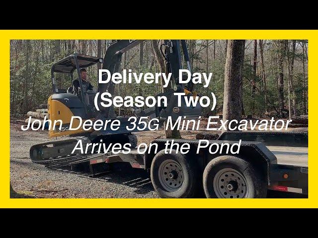 #57 Delivery Day   Digger Comes Home