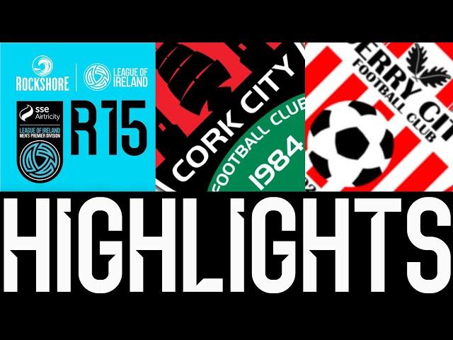 SSE Airtricity Men's Premier Division | Round 15 | Cork City 1-2 Derry City | Highlights