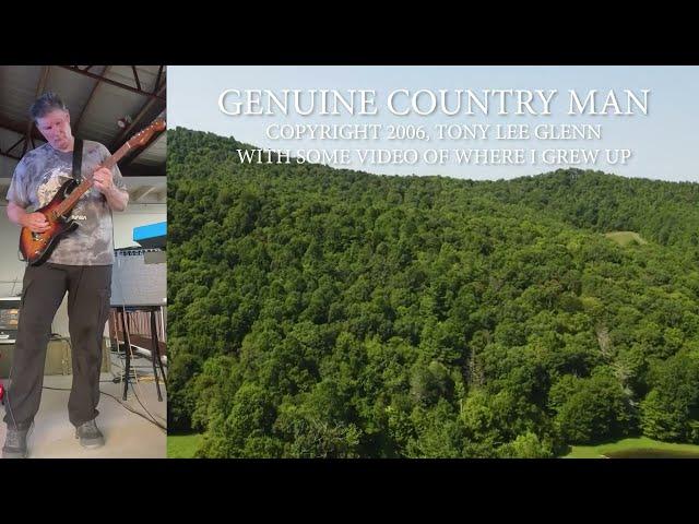 Genuine Country Man - Carolina Country Rock - Tony Lee Glenn Original Song