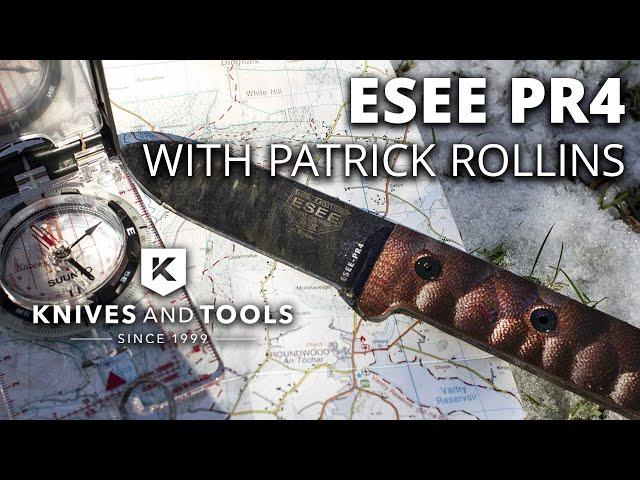 ESEE PR4 with knife designer Patrick Rollins of Randalls Adventure & Training - Knivesandtools.com