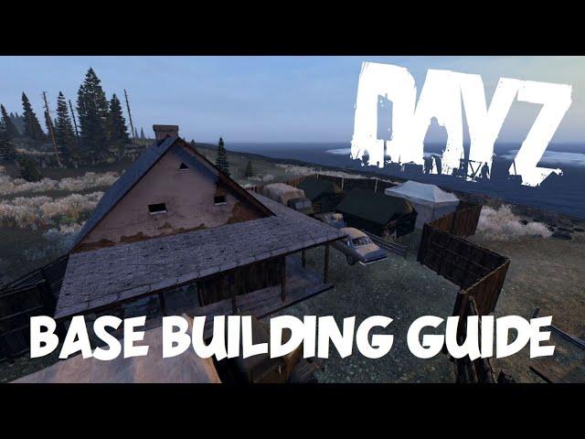 DayZ - How to build a BASE (PC/XBOX/PS4)