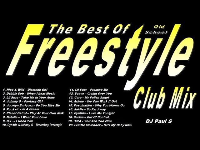 The Best Of Old School Freestyle - (DJ Paul S)