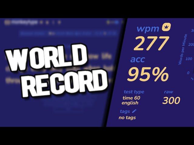 TYPING 277 WPM FOR 60 SECONDS [WORLD RECORD]