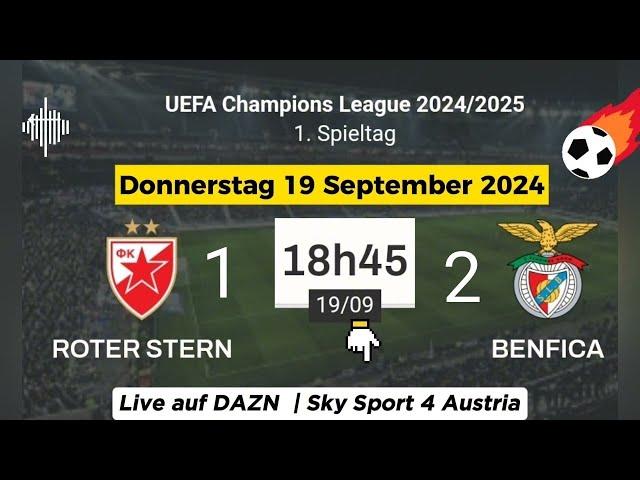 CHAMPIONS LEAGUE : Roter 1 - 2 Benfica live auf DAZN | Sky Sport 4 Austria - 19.09.2024 um 18:45 Uhr