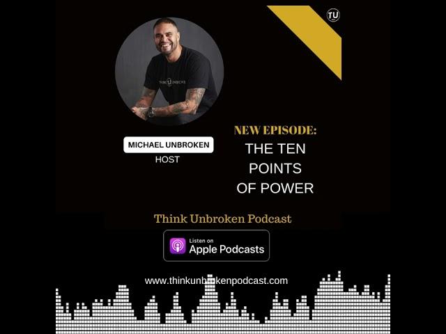 The Ten Points of Power (PART 1) | Trauma Healing Podcast