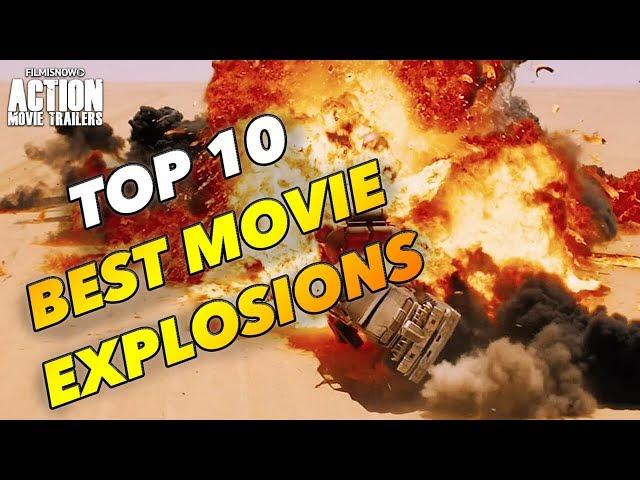 Top 10 BEST EXPLOSIVE MOVIE SCENES