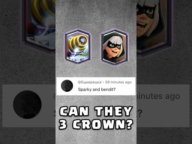 Can Sparky and Bendit 3 Crown ? #clashroyale