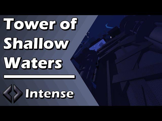 Tower of Shallow Waters (ToSW) - JToH Silent Abyss