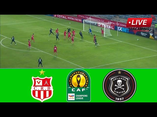 CR Belouizdad vs Orlando Pirates LIVE Match Stream Today | CAF Champions League