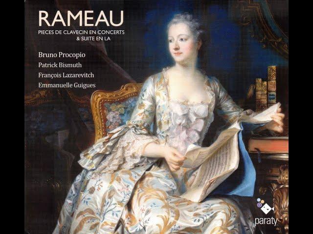 Jean-Philippe Rameau (1683-1764) - Pièces de Clavecin en Concerts (Bruno Procopio, 2013)