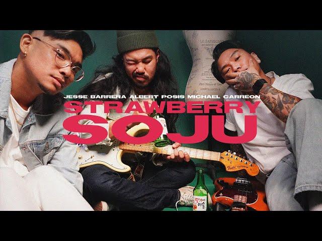 Jesse Barrera, Albert Posis, Michael Carreon - "Strawberry Soju" (Lyric Video)