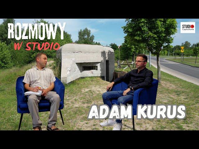 Rozmowy w Studio Częstochowa: Adam Kurus IPN