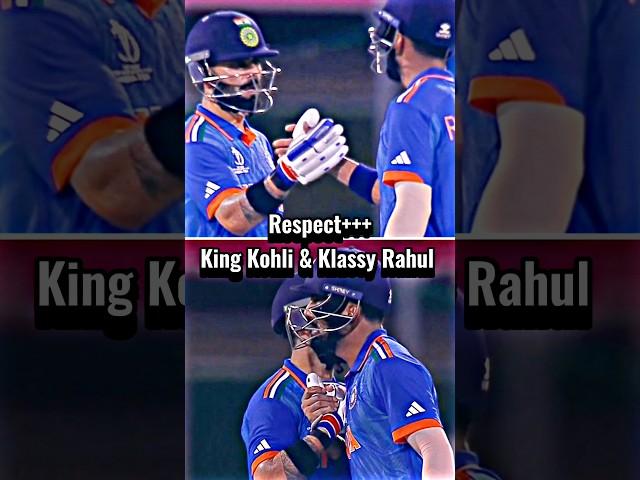 Hat's off to King Kohli & Klassy Rahul ️‍ #shorts #cwc23 #cricket