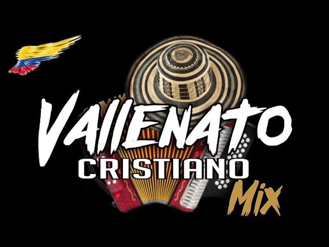 VALLENATO ROMANTICOS CRISTIANO MIX  QUE MINISTRAN EL ALMA Y QUE SANAN EL  CORAZÓN - DIOS ES AMORR