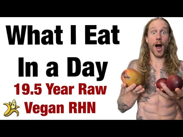 What I Eat In a Day, 19.5 Year Athletic Raw Vegan