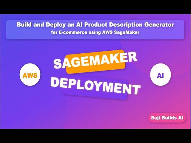 Build and Deploy an AI Product Description Generator for E-commerce using AWS SageMaker