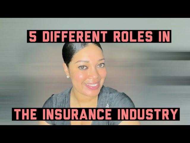 5 DIFFERENT TYPES OF JOBS IN THE INSURANCE INDUSTRY | ESSENTIAL WORK