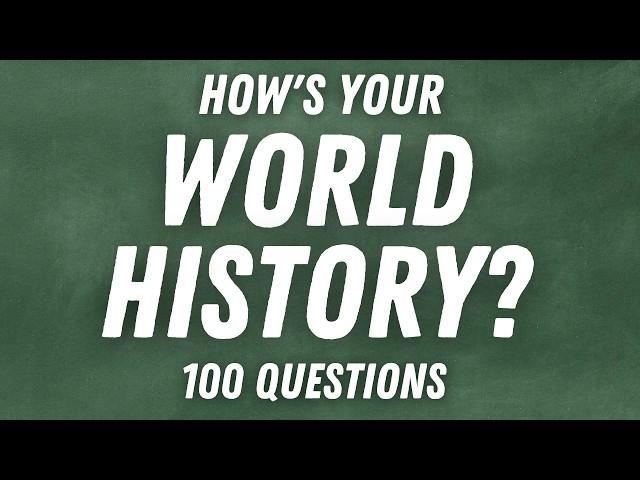 100 History Questions You Must Know! - Quiz