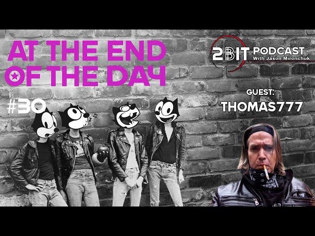 Rockets To Nuremberg w/Thomas777 - At The End Of The Day #30