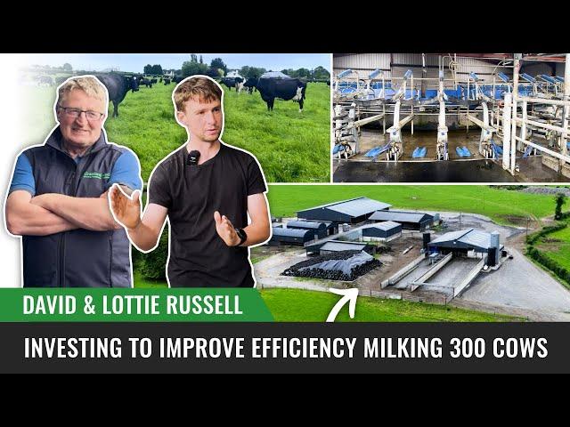 Investing to Improve Efficiency Milking 300 Cows - David & Lottie Russell