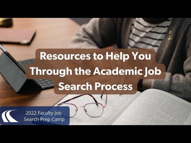 Resources to help you through the academic job search process