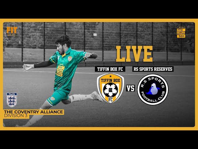 Tiffin Box FC vs RS Sports Reserves | The Coventry Alliance | LIVE