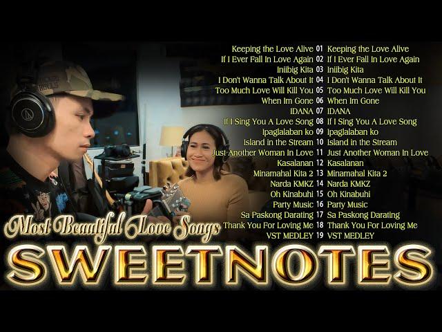 SWEETNOTES Nonstop PlaylistOPM Love BandBest of OPM Love Songs OPM Hits Non Stop Playlist 2024