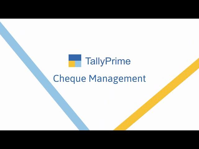 Cheque Management | TallyPrime Walkthrough