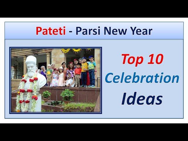 Pateti, Parsi New Year Celebration Ideas - Top 10 Ideas About How To Celebrate Nowruz