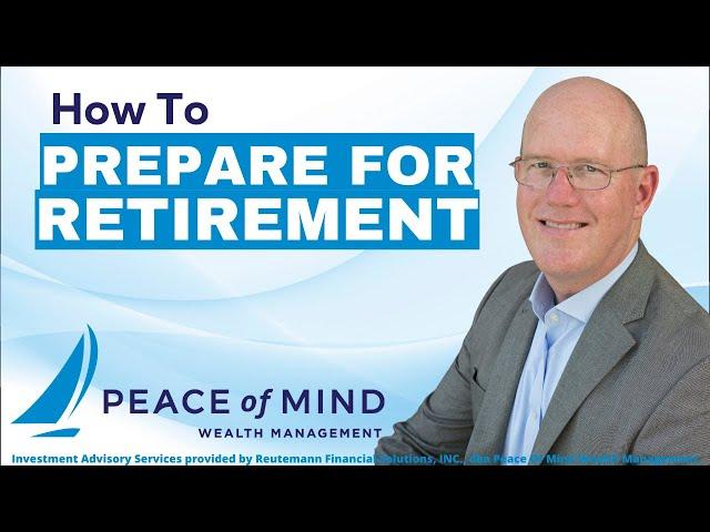 How to Prepare for Retirement