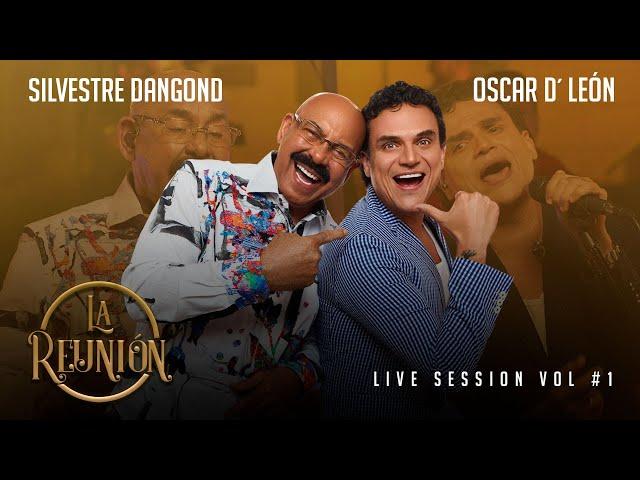 La Reunión Vol. 1 - @OscarDLeonSalsa , @SilvestreDangondTV