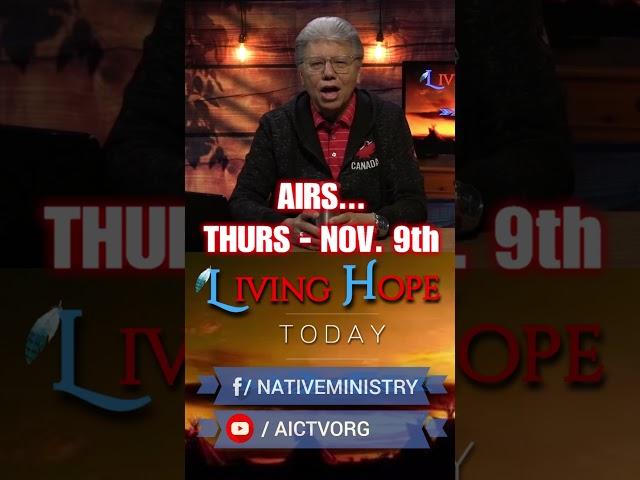 AICTV announcement for LIVING HOPE TODAY- November 9th, 2023