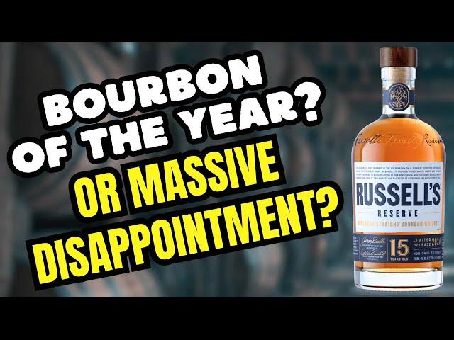 Russell's Reserve 15: Bourbon Of the Year?