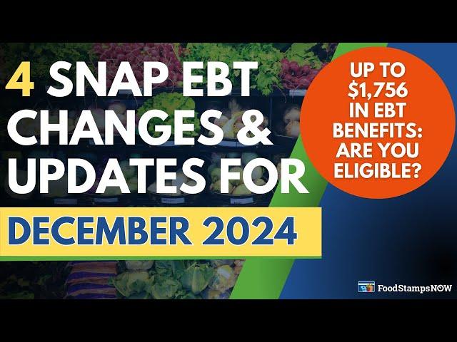 December 2024 Food Stamps Update + Up to $1,756 in EBT Benefits Coming Soon. Are You Eligible?