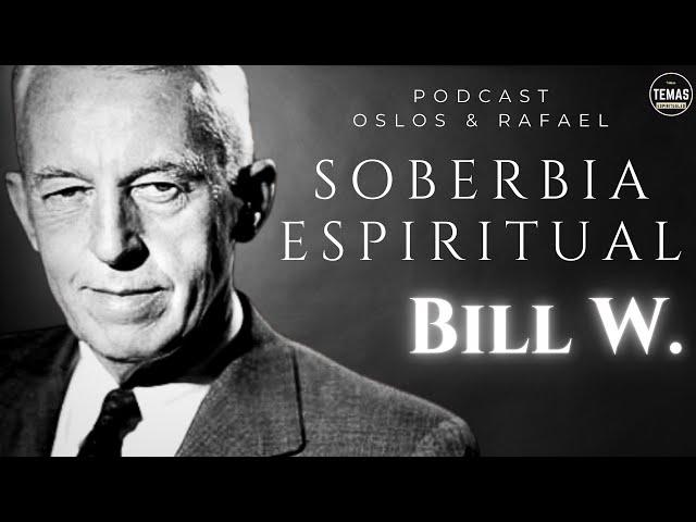SOBERBIA ESPIRITUAL / Santos Borja & Oslos #alcoholicosanonimos