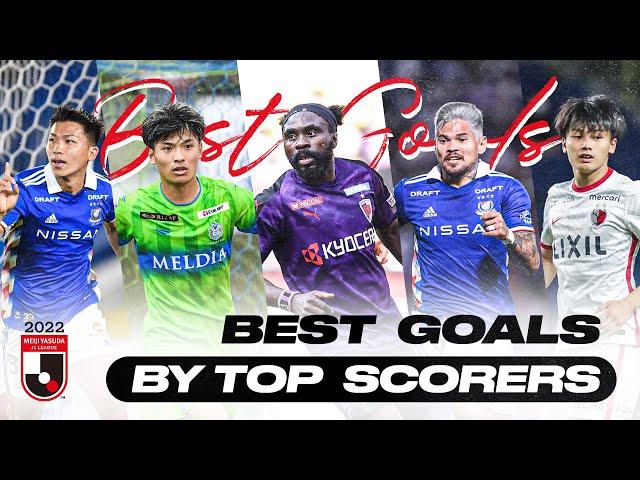 BEST Goals of 2022 J1 League's Current Top 5 Scorers